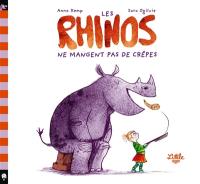 Les rhinos ne mangent pas de crêpes