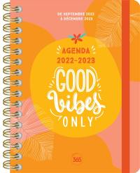 Good vibes only : agenda 2022-2023 : de septembre 2022 à décembre 2023