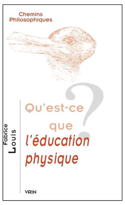 Qu'est-ce que l'éducation physique ?