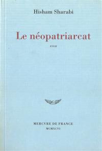 Le néopatriarcat