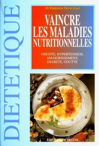 Vaincre les maladies nutritionnelles