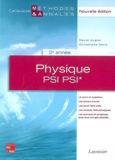 Physique 2e année PSI*, PSI