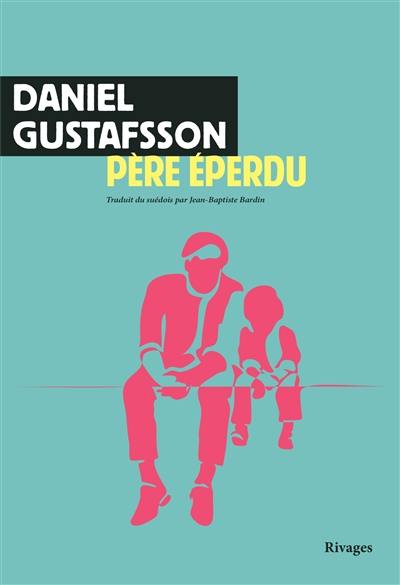 Père éperdu