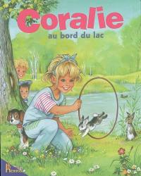 Coralie. Vol. 9. Coralie au bord du lac