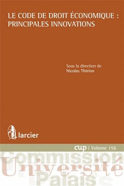 Le code de droit économique : principales innovations