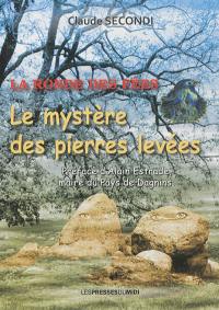 Le mystère des pierres levées