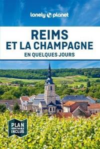 Reims et la Champagne en quelques jours