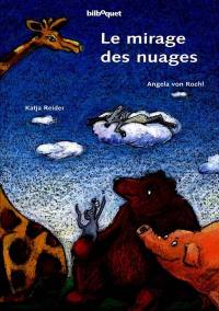 Le mirage des nuages