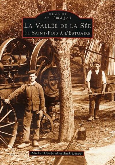 La vallée de la Sée : de Saint-Pois à l'estuaire