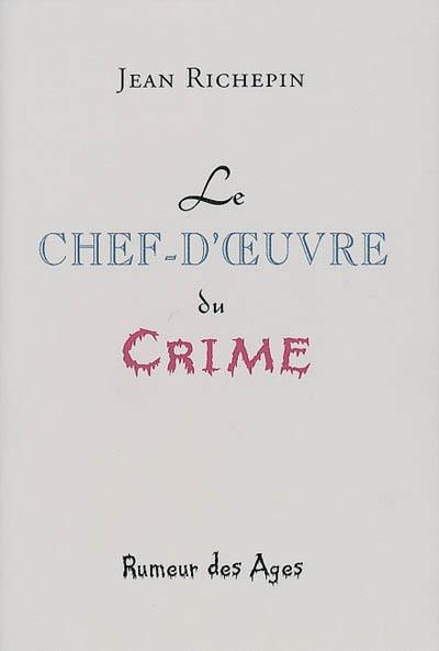 Le chef d'oeuvre du crime