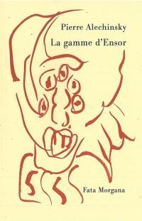 La gamme d'Ensor