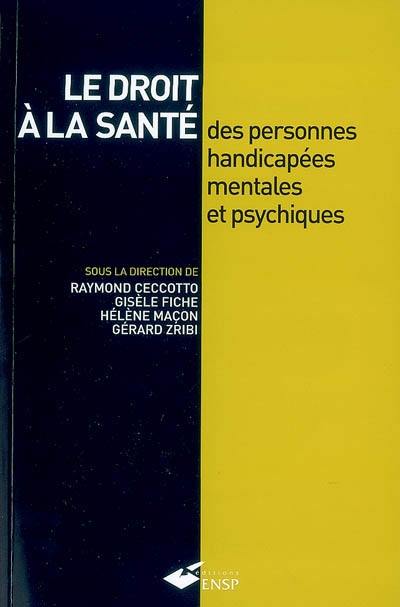 Le droit à la santé des personnes handicapées mentales et psychiques