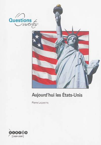 Aujourd'hui les Etats-Unis