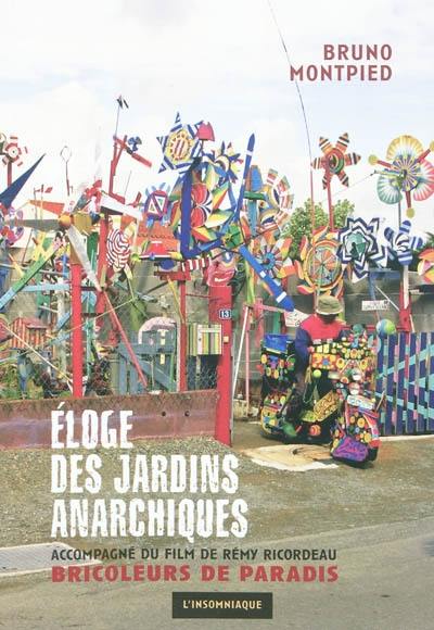 Eloge des jardins anarchiques