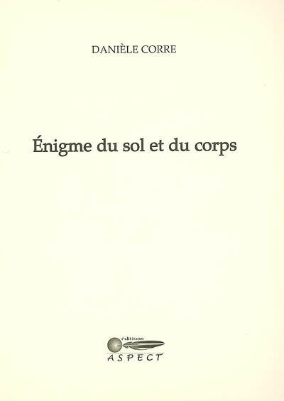 Enigme du sol et du corps