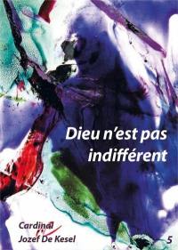 Dieu n'est pas indifférent : l'histoire de Dieu avec son peuple