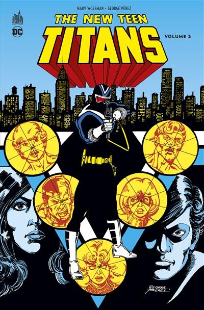 The new Teen titans. Vol. 3