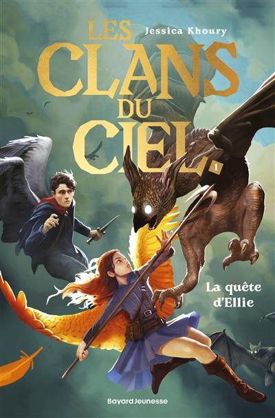 Les clans du ciel. Vol. 1. La quête d'Ellie