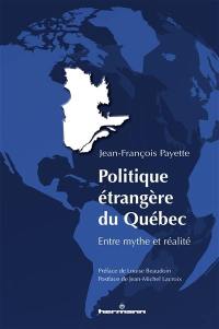 Politique étrangère du Québec : entre mythe et réalité