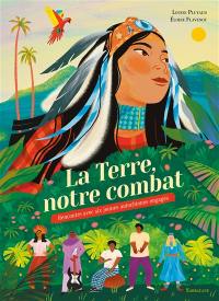 La Terre, notre combat : rencontre avec six jeunes autochtones engagés