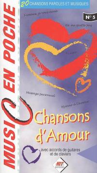 Chansons d'amour : 20 chansons, paroles et musique, avec accords de guitares et claviers