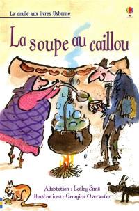 La soupe au caillou