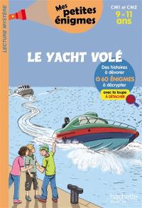 Le yacht volé : CM1 et CM2, 9-11 ans : 60 énigmes à décrypter avec ta loupe