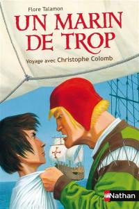 Un marin de trop : voyage avec Christophe Colomb