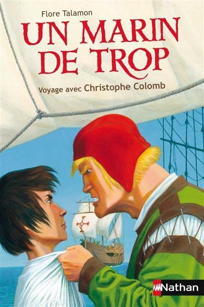 Un marin de trop : voyage avec Christophe Colomb