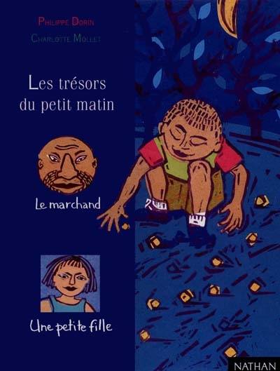 Les trésors du petit matin