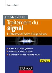 Traitement du signal : bases et principes généraux, méthodes et effets associés, démonstrations des résultats induits