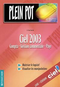 Ciel 2003 : compta, gestion commerciale, paye