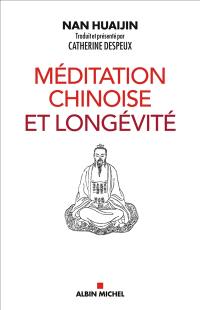 Méditation chinoise et longévité