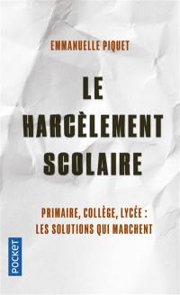 Le harcèlement scolaire en 100 questions