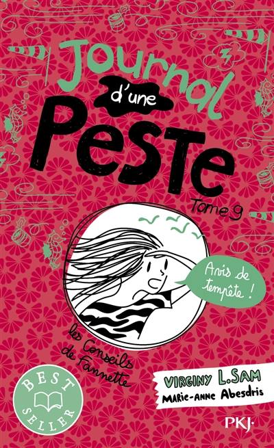 Journal d'une peste. Vol. 9. Avis de tempête !