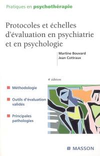 Protocoles et échelles d'évaluation en psychiatrie et en psychologie