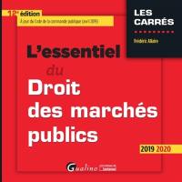 L'essentiel du droit des marchés publics : 2019-2020