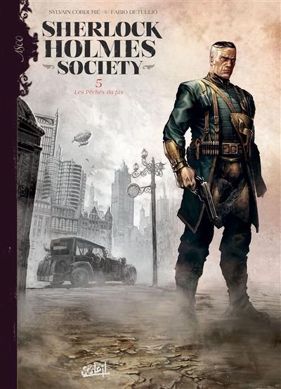 Sherlock Holmes society. Vol. 5. Les péchés du fils