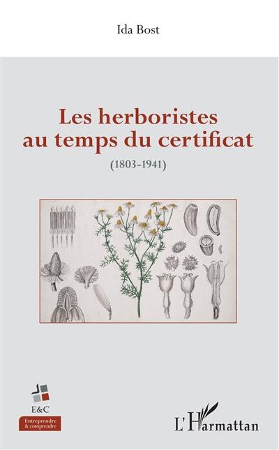 Les herboristes au temps du certificat (1803-1941)