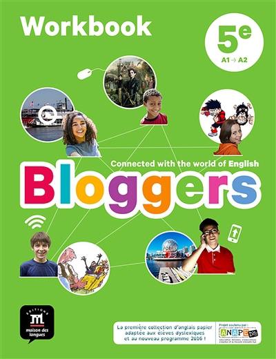 Bloggers, 5e, A1-B2 : workbook