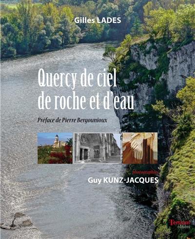 Quercy de ciel de roche et d'eau