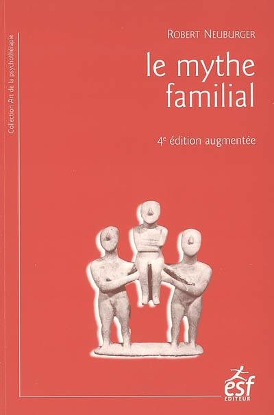 Le mythe familial