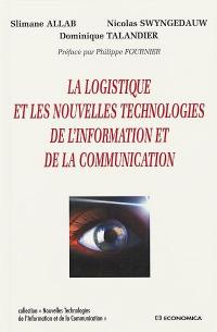 La logistique et les nouvelles technologies de l'information et de la communication