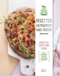 Recettes gourmandes sans gluten : 50 recettes pour se faire du bien