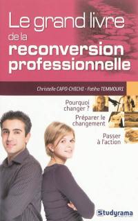 Le grand livre de la reconversion professionnelle