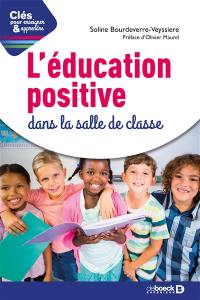 L'éducation positive dans la salle de classe