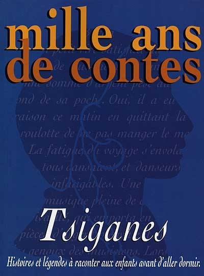 Mille ans de contes tsiganes