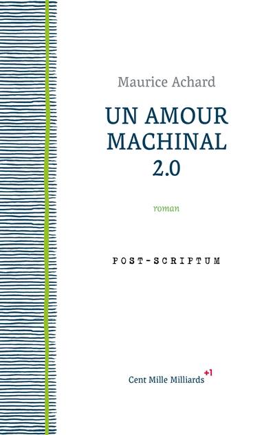 Un amour machinal 2.0