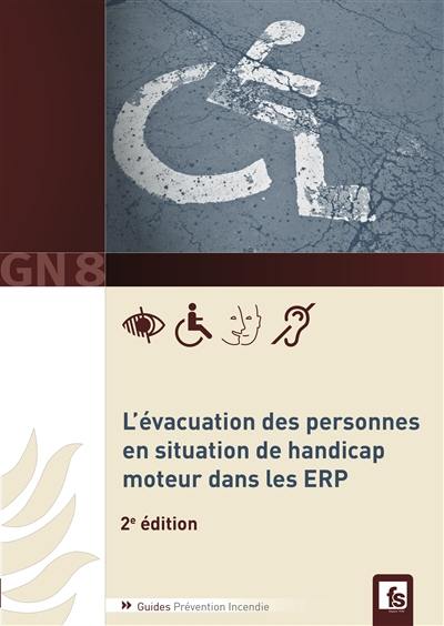 Evacuation des personnes en situation de handicap moteur dans les ERP : GN 8