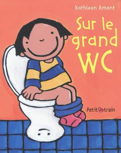 Sur le grand WC